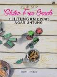 Image of 25 Resep Gluten Free Snack + Hitungan Bisnis Agar Untung