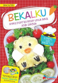 Image of Bekalku :Aneka Inspirasi Resep untuk Bekal Anak Sekolah