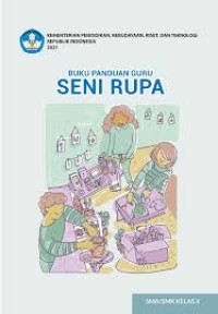 Image of Buku Panduan Guru Seni Rupa SMA/SMK Kelas X