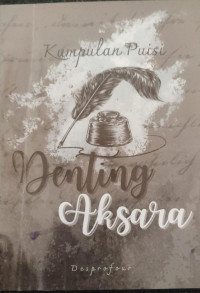 Image of Denting Aksara: Kumpulan Puisi