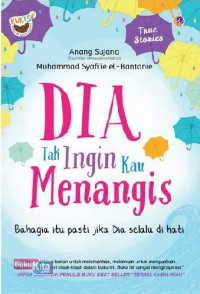 Image of Dia Tak Ingin Kau Menangis