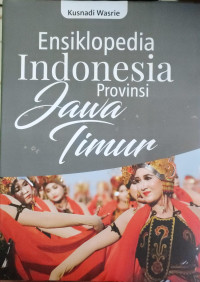 Image of Ensiklopedia Indonesia Provinsi Jawa Timur