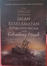 Image of Jalan Keselamatan & Perlindungan dari Gelombang Fitnah