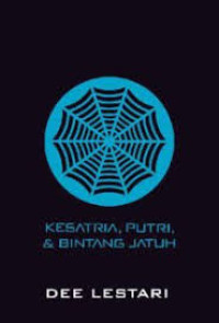 Image of Kesatria, Putri, dan Bintang Jatuh