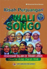 Image of Kisah Perjuangan Wali Songo Penyebar Islam di Pulau Jawa