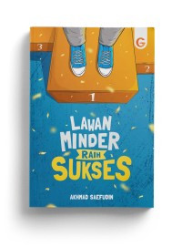 Image of Lawan minder Raih sukses