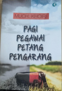 Image of Pagi Pegawai Petang Pengarang