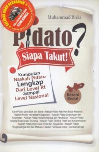 Image of Pidato? Siapa takut???