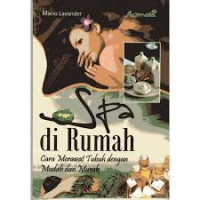 Image of Spa Di Rumag: Cara Merawat Tubuh Dengan Mudah dan Murah