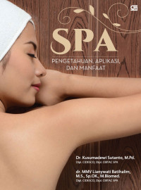 Image of SPA: Pengetahuan, Aplikasi, Dan Manfaat