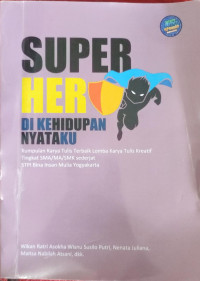 Image of Super Hero Si Kehidupan Nyataku